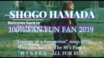 100% FAN FUN FAN 2019 Journey of a Songwriter since 1975 Welcome back to The 80