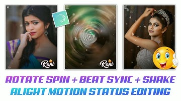 Trending beat sync + rotate spin effect status editing in alight motion🔥👌