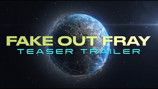 FAKE OUT FRAY   Official Teaser Trailer by Adrian Horodecky 468 views 5 months ago 1 minute, 8 seconds