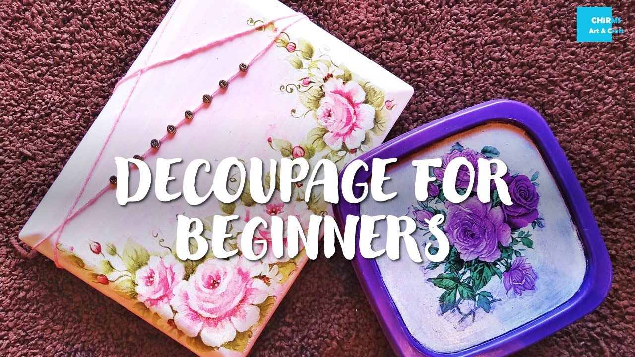  Decoupage  For Beginners Decoupage  Step  by Step  Tutorial  