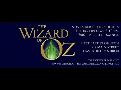 Bradford Christian Academy to present The Wizard of Oz