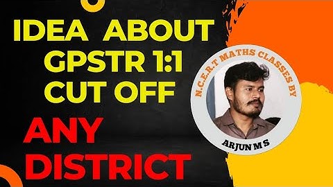 GPSTR-2022 | HOW TO IDENTIFY 1:1 CUT OFF | FOR ANY CANDIDATE | WITH COMPLETE ANALYSIS |