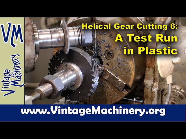 Cutting Helical Gears on the Horizontal Mill 6: A Trial Run in