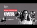 Capture de la vidéo Sesión Teatro Del Lago | Boleros De Mujer