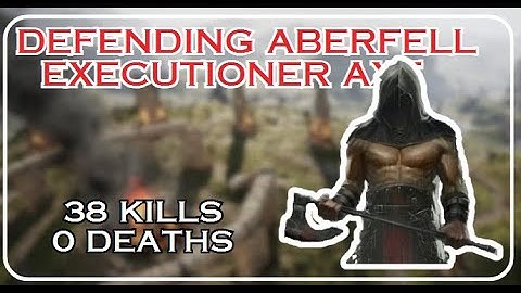 38 - 0 Defending Aberfell With Executioner Axe | Chivalry 2 survival gameplay