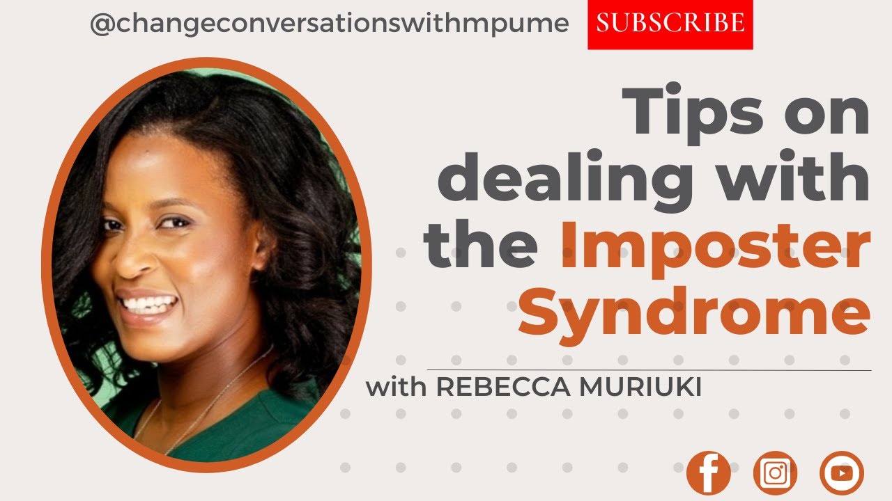 Tips On Dealing With Imposter Syndrome With Rebecca Muriuki YouTube Tips on dealing with imposter syndrome with rebecca muriuki youtube