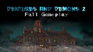 Dentures and demons 2 (Full Gameplay) screenshot 1