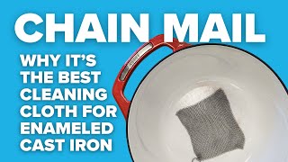 Yes, you can use chain mail on enameled cast iron. Here's the proof!