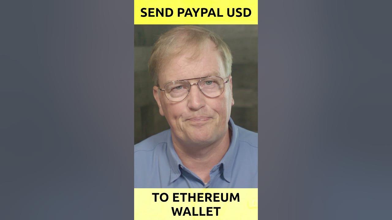 send-paypal-usd-to-ethereum-wallet-cryptocurrency-pyusd-stablecoin
