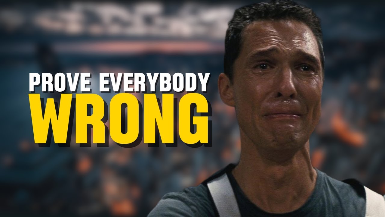 PROVE EVERYBODY WRONG - Motivational Video - YouTube