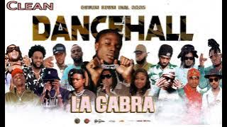 Dancehall Mix 2025 Clean | Clean Dancehall Mix 2025 | La Cabra |Masicka,Skippa,Alkaline,Squash