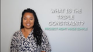 What Is The Project Management Triple Constraint? Project Mgmt Made Simple