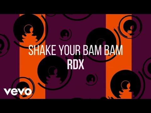 rdx---shake-your-bam-bam-(official-lyric-video)