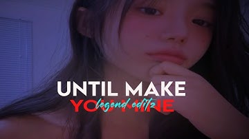 UNTIL MAKE YOU MINE__ENGLISH SONG||🌈🌈XML FILE LINK IN DISCRIPTION📩👇🌈