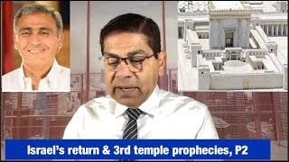 329E-Israel's Return and 3rd Temple Prophesies, Responding Ps. Sameh Morris, Part 2, Bro Sami Grace