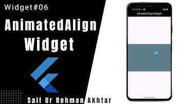 Flutter Animated Align Widget Explained (Urdu/Hindi)