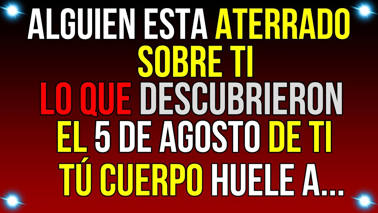 ALGUIEN ESTA ATERRADO POR TI. Lo que ENCONTRARON el 5 DE...|Mensaje de Dios de hoy | #godmessage