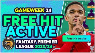 MY FPL GAMEWEEK 34 FREE HIT DRAFT | GW34 FREE HIT ACTIVE! | Fantasy Premier League Tips 2023/24