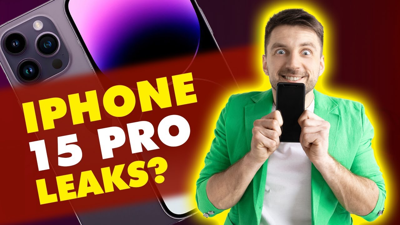 iPhone 15 Pro Leaks and Rumours
