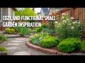 Practical Small Garden Design Ideas for Easy, Beautiful Everyday Living