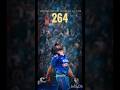 264! 💝 run in odi rohit sharma 🥀❌🔇.. #ipl #cricket #t20worldcup #rohitsharma #hitman #shortvideo