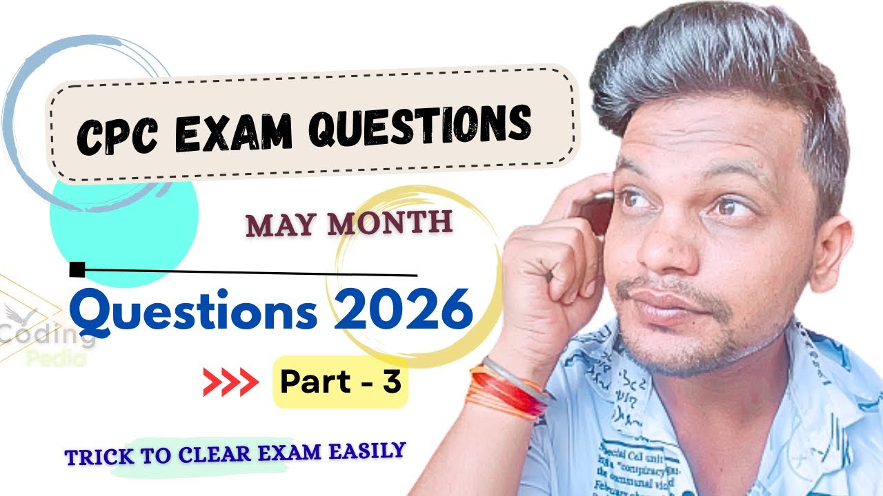 CPC exam 2026 ll May month questions , pattern update 😳 ll Part - 3 # ...
