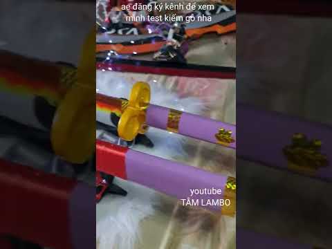 Video Tâm lambo chế tạo BÁN kiếm KATANA BẰNG GỖ CỰC ĐẸP - youtube