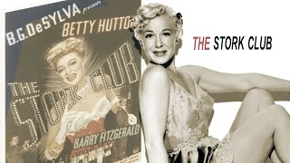 The Stork Club (1945) Comedy/Musical | Betty Hutton | Full Movie