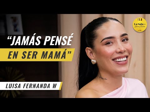 &quot;Jamás pensé, en ser MAMÁ&quot; Luisa Fernanda W | La Sala De Laura Acuña T36 E1