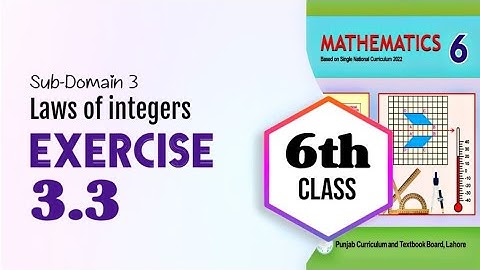 Class 6 math Chapter 3 Exercise 3.3 | Class 6 math New book unit 3 Ex 3.3 | 6 class 3.3 | classroom