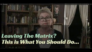 Leaving The Matrix: Steps To Awaken Your Mind