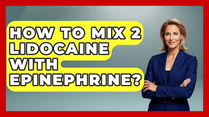 How To Mix 2 Lidocaine With Epinephrine? - First Response Medicine