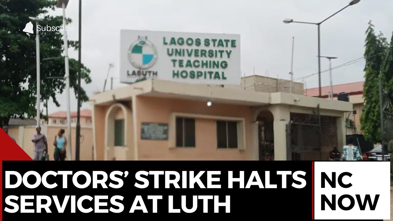 Resident Doctors’ Strike Deepens at Lagos University Teaching Hospital