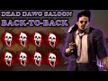 Back-to-Back Dead Dawg Saloon as Bubba