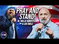 Pray and stand lou engle  willie robertson  flashpoint