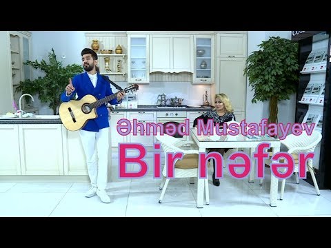 Ahmed Mustafayev - Bir Nefer