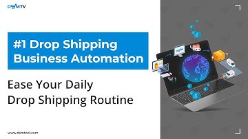 #1 Drop Shipping Business Automation: Ease Your Daily Drop Shipping Routine