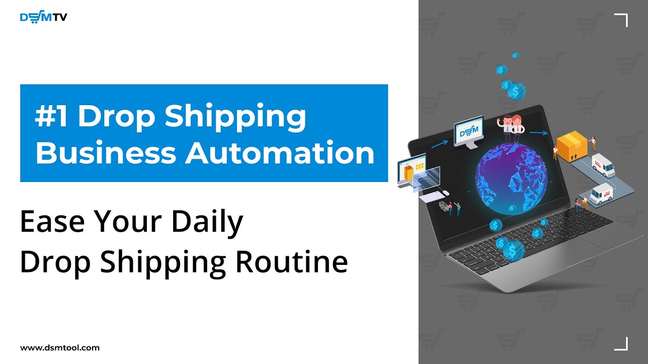 #1 Drop Shipping Business Automation: Ease Your Daily Drop Shipping ...