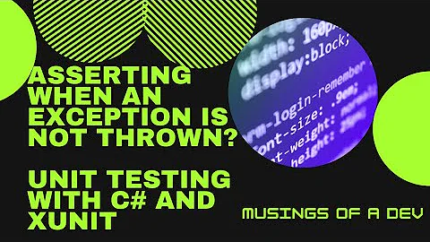Assert That An Exception Was Not Thrown - Recording Exceptions | Unit Testing With C# and XUnit