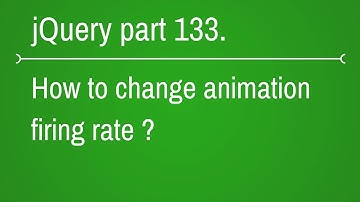 jQuery.fx.interval property in jquery part - 133