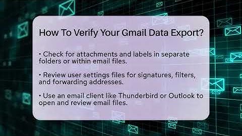 How To Verify Your Gmail Data Export? - TheEmailToolbox.com