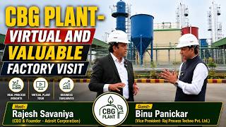 CBG Plant - Virtual and Valuable Factory Visit| Complete Technology and Process Guide