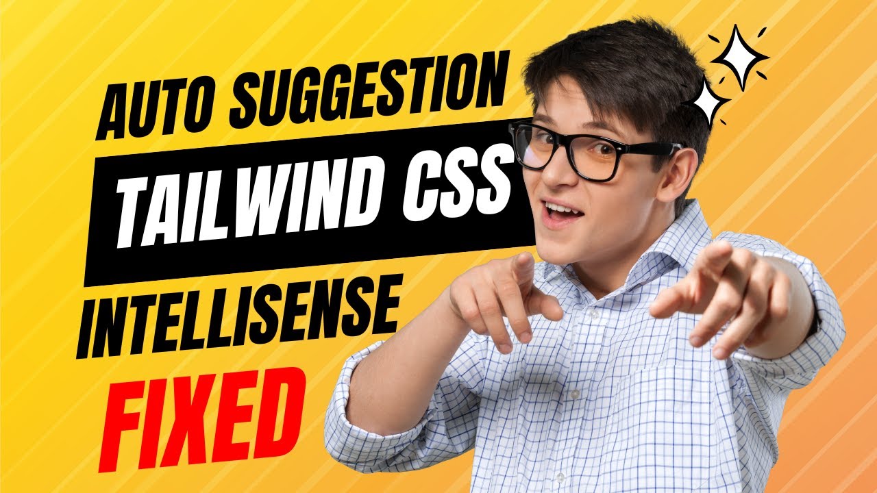 Tailwind CSS IntelliSense V4.1 | Auto Suggestion Fixed | Installation ...