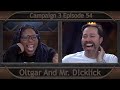 Critical role clip  oltgar and mr dcklick  campaign 3 episode 54