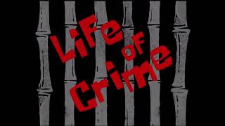 Life Of Crime (Soundtrack/Audio)