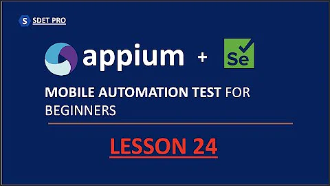 Mobile Automation | Lesson 24 | Interacting multiple applications on same device with Appium