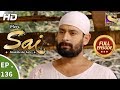 Mere Sai - Ep 136 - Full Episode - 4th  April, 2018