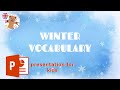 ЗИМА на английском языке. Английский для детей | WINTER VOCABULARY. PowerPoint presentation