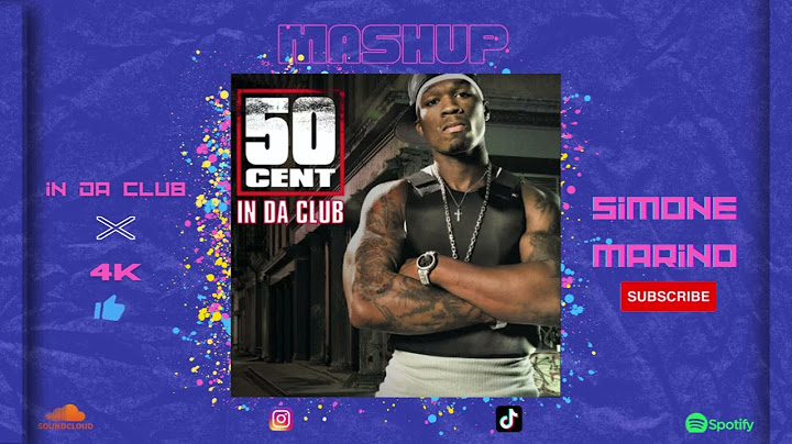 In Da Club X 4K (Simone Marino Mashup)