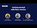 Getting started with flow metrics